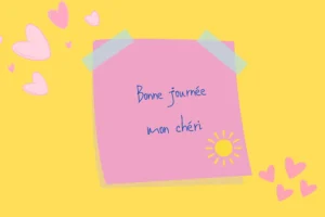 Bonne journée mon chéri : idées pour lui dire
