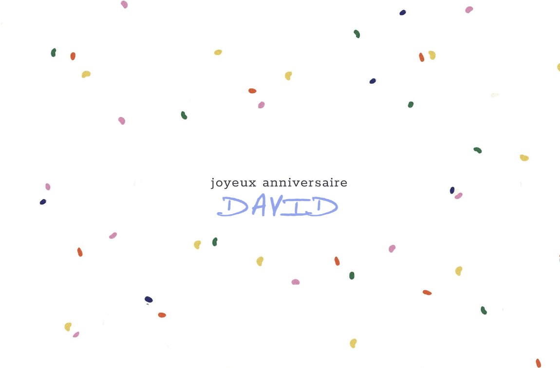 Joyeux anniversaire David !