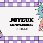 Joyeux Anniversaire Corinne : carte d'anniversaire personnalisée