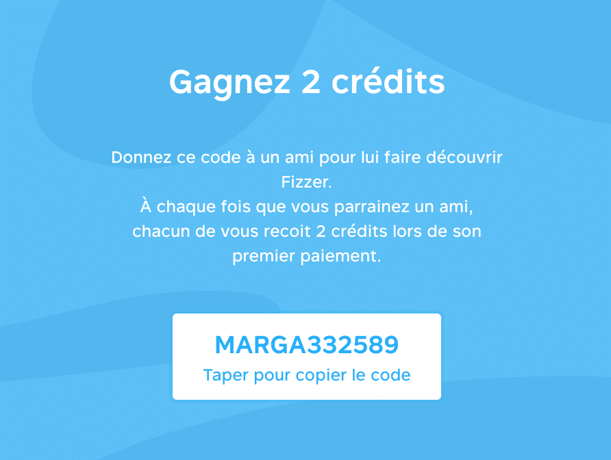Découvrir son code de parrainage Fizzer