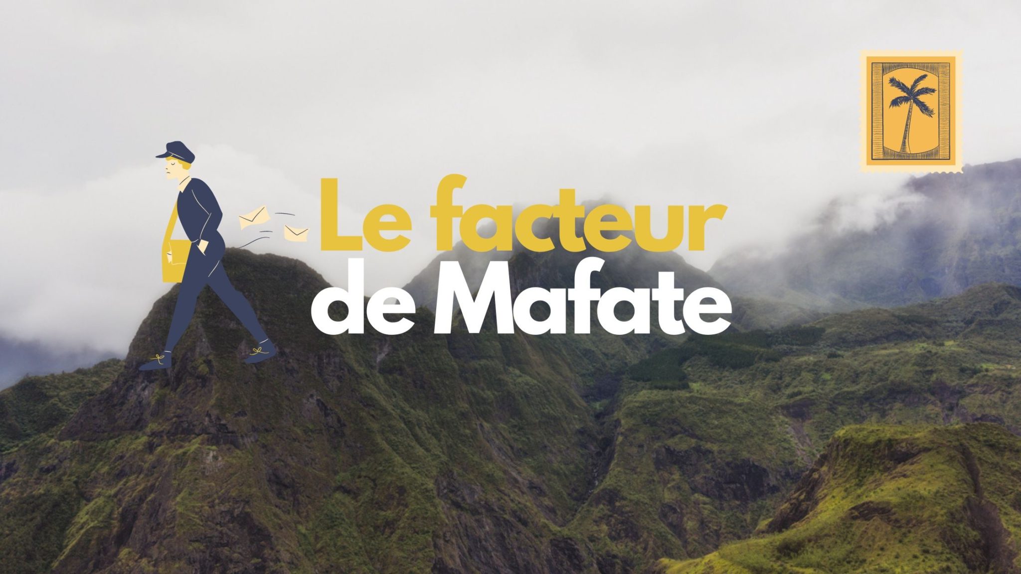 Geschichte des Postboten von Mafate auf der Insel Réunion