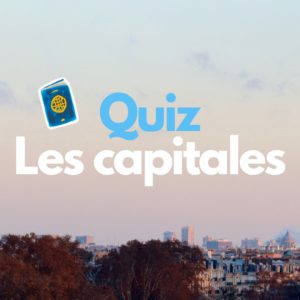Quiz capitales du monde